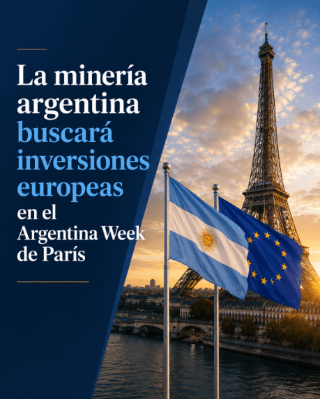La minería argentina buscará inversiones europeas en el Argentina Week de&nbsp;París